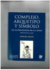 COMPLEJO ARQUETIPO Y SIMBOLO EN LA PSICOLOGIA DE C