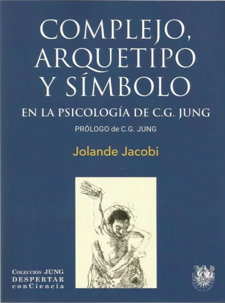 Complejo Arquetipo y Simbolo en la Psicologia de C