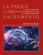 La Psique Como Sacramento