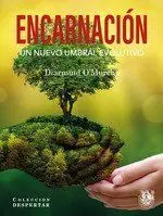 Encarnacion un Nuevo Umbral Evolutivo