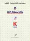 EL HIDROAVIÓN DE K