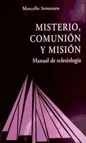 Misterio, Comunión y Misión