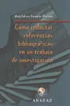 Cómo Redactar Referencias Bibliográficas en un Trabajo de Investigación