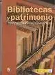 Bibliotecas y Patrimonio