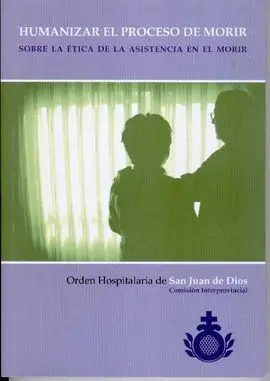 Humanizar el Proceso de Morir