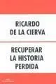 Recuperar la Historia Perdida