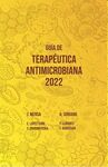 GUIA DE TERAPEUTICA ANTIMICROBIANA 2022
