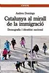 Catalunya Al Mirall de la Immigració