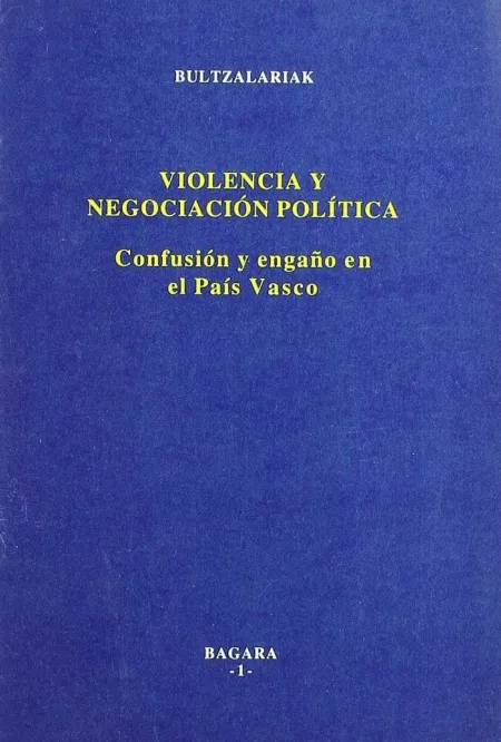 Violencia y Negociación Política   