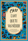 1931 L'ANY QUE TU VAS NEIXER