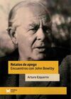 JOHN BOWLBY.RELATOS DE APEGO