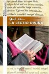 QUÉ ES... LA LECTIO DIVINA