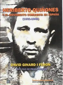 Hembrento Quiñones y el Movimiento Comunista en España (1931-1942)