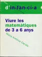 Vivre les Matematiques de 3 a 6 Anys