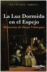 LA LUZ DORMIDA EN EL ESPEJO
