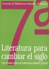 LITERATURA PARA CAMBIAR EL SIGLO