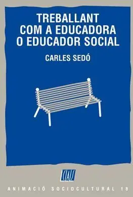 Treballant Com a Educadora o Educador Social