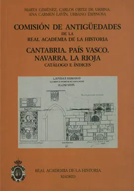 Comisión de Antigüedades de la R. a. h. ª - Cantabria. País Vasco. Navarra. La Rioj