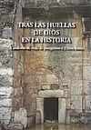 TRAS LAS HUELLAS DE DIOS EN LA HISTORIA