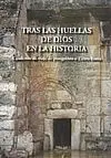 Tras las Huellas de Dios en la Historia