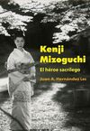 KENJI MIZOGUCHI. EL HÉROE SACRÍLEGO