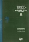 EJERCICIOS Y PRÁCTICAS DE MUESTREO EN POBLACIONES FINITAS