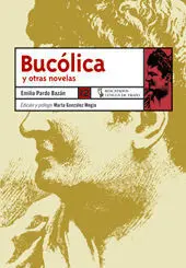 Bucólicas y Otras Novelas