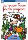 La Vaca Taca Fa de Pagesa