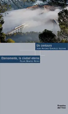 Un Centauro / Eternamente la Ciudad Eterna