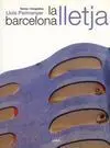 La Barcelona Lletja