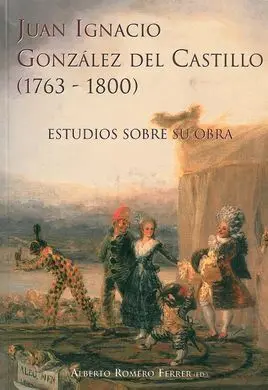 Juan Ignacio González del Castillo (1763-1800).