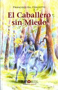 El Caballero sin Miedo