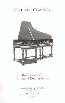 Ciclo de Clavecín: Estudios Críticos y Notas a los Conciertos