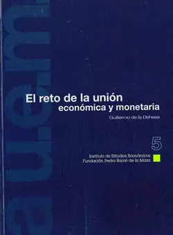 El Reto de la Unión Económica y Monetaria