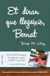 Et Diran que Llegeixis, Bernat