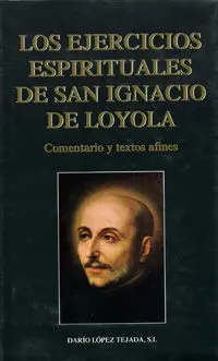 Ejercicios Espirituales de San Ignacio de Loyola