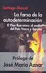 La Farsa de la Autodeterminación