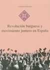 REVOLUCIÓN BURGUESA Y MOVIMIENTO JUNTERO EN ESPAÑA