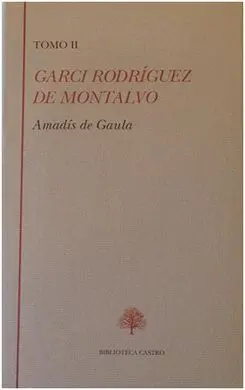 Amadis de Gaula Tomo 2
