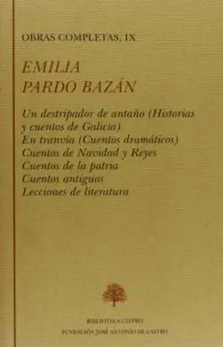 Obras Completas Emilia Pardo Bazán. Tomos del I Al Xii
