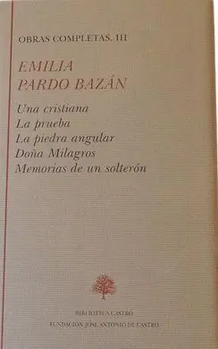 Obras Completas Emilia Pardo Bazán. Tomo Iii