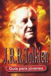 J.R.R. TOLKIEN. GUÍA PARA JÓVENES