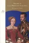 Felipe Ii y la Princesa Cautiva