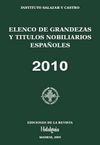 ELENCO DE GRANDEZAS Y TÍTULOS NOBILIARIOS ESPAÑOLES 2010