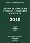 Elenco de Grandezas y Títulos Nobiliarios Españoles 2010