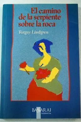 El Camino de la Serpiente Sobre la Roca