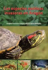 Las Especies Exóticas Invasoras en Aragón