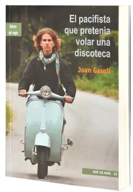 El Pacifista que Pretenia Volar una Discoteca