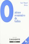 O ATRASO ECONÓMICO DA GALIZA