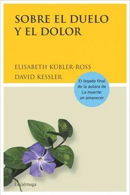 Sobre el Duelo y el Dolor